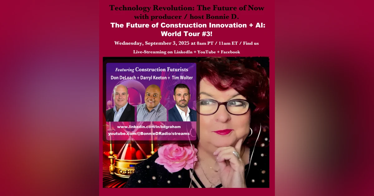 Technology Revolution: The Future of Construction Innovation + AI – World Tour #3!