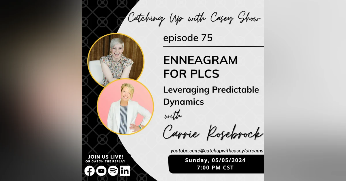 Enneagram for PLCs with Carrie Rosebrock