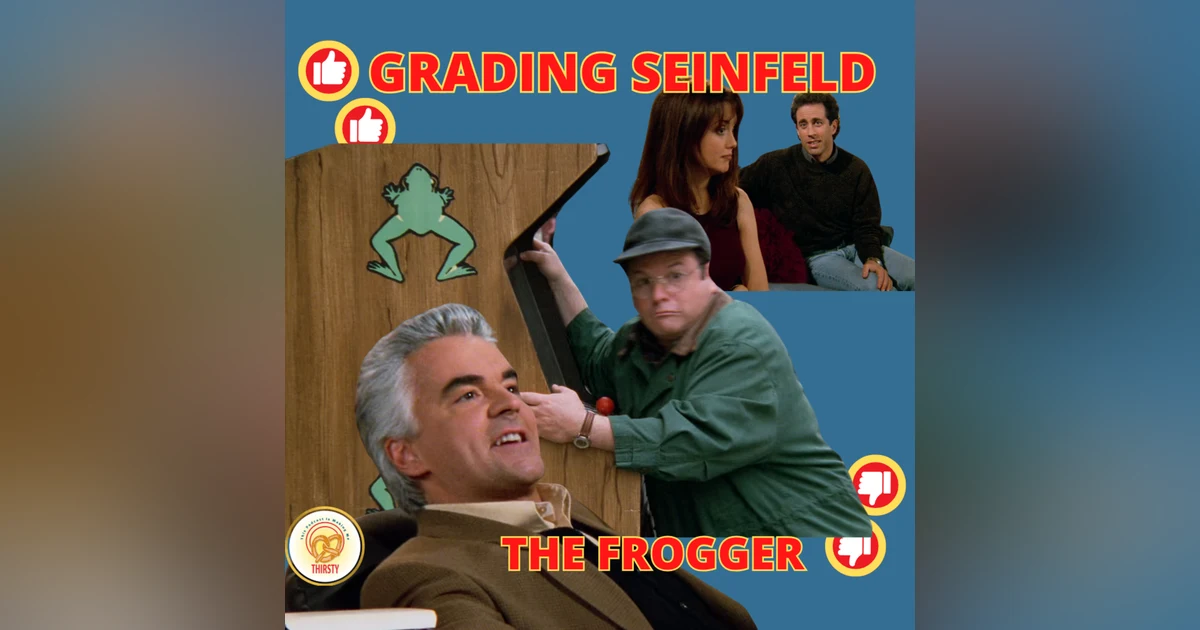 SO WHERE YOU BEEN? WE'RE TANKING HERE! | The Frogger | Grading Seinfeld