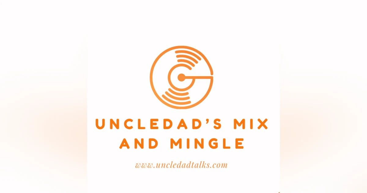 UncleDad's Mix and Mingle Episode 2:  30 Years of Dru Deep
