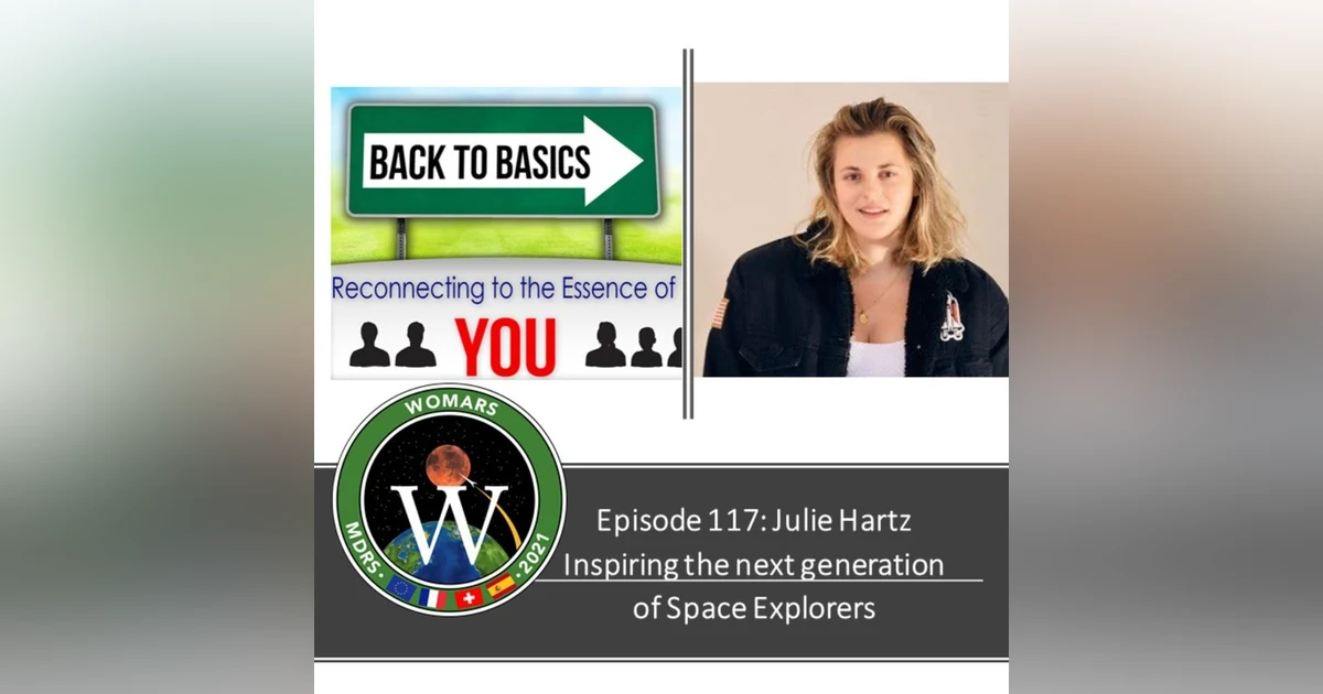E117 - Julie Hartz - Inspiring the next generation of Space Explorers