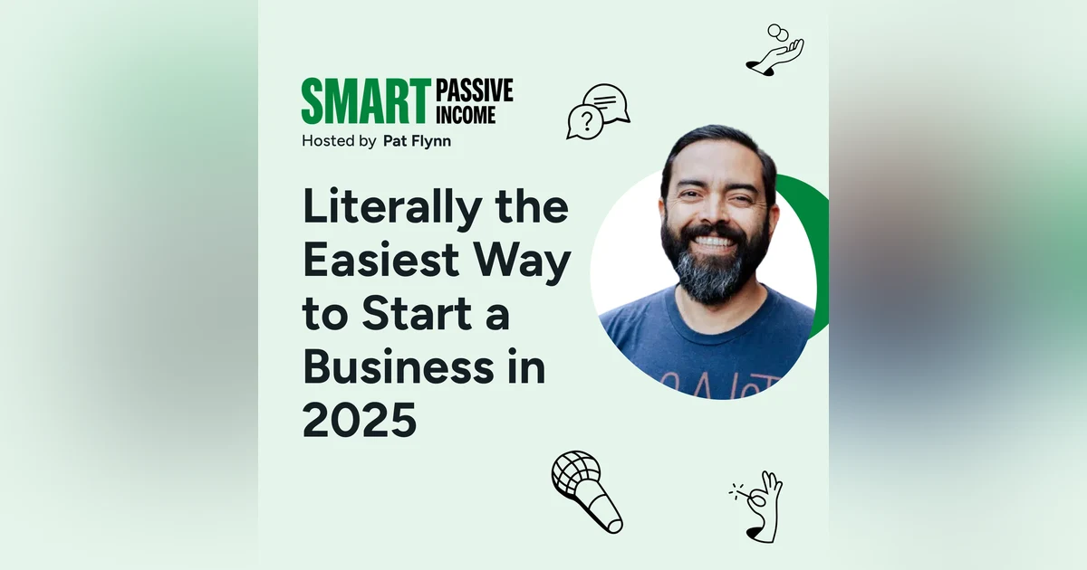 SPI 856: Literally the Easiest Way to Start a Business in 2025