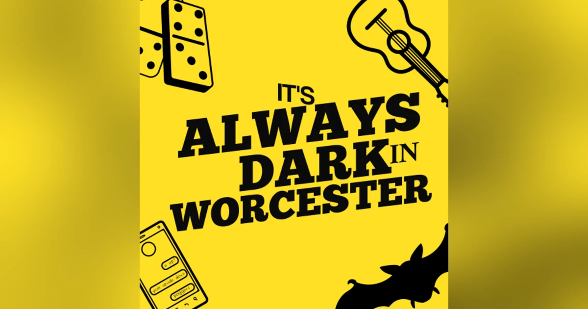 Oops, All IBN Halloween special - It's Always Dark In Worcester