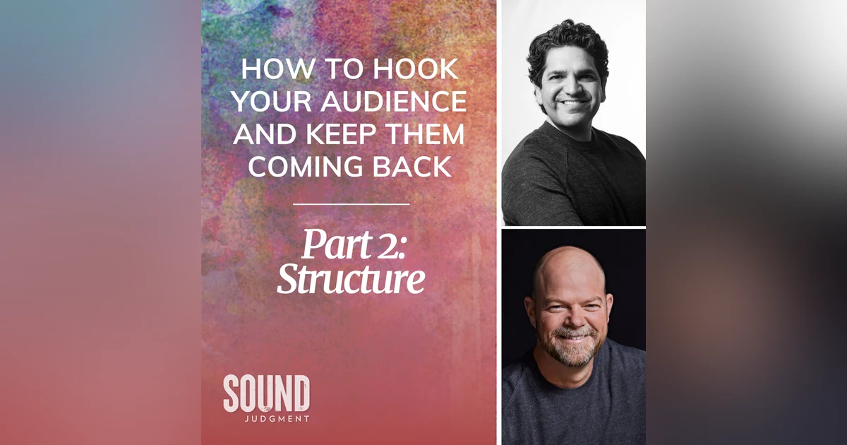 Storytelling Strategies to Grow Your Audience: Part 2, Structure
