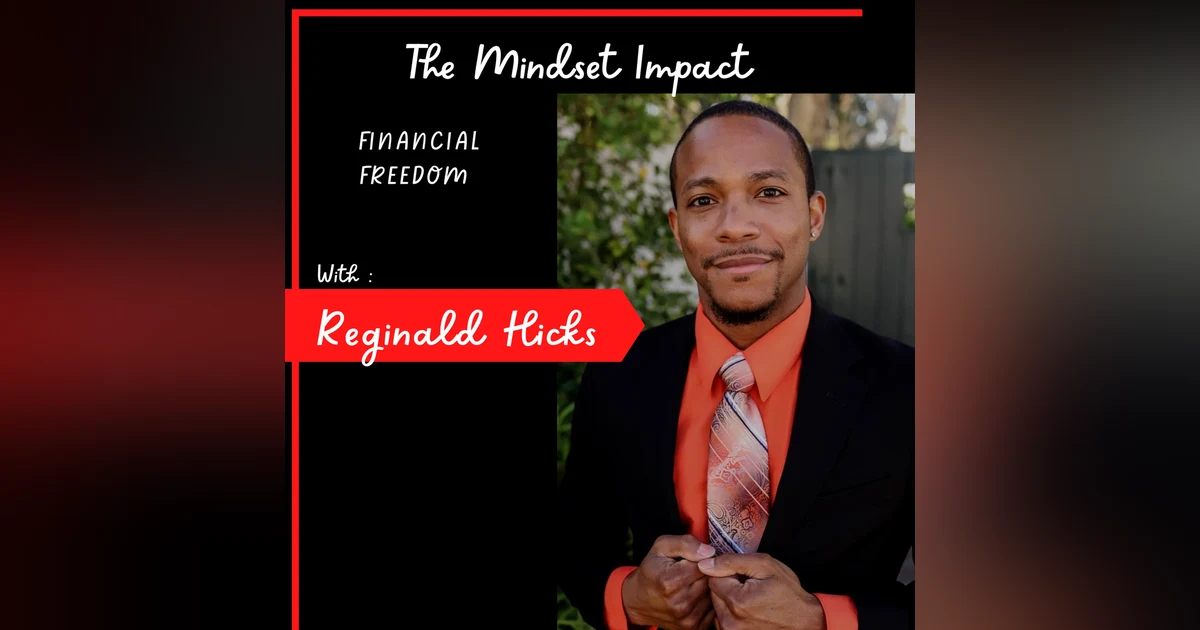 #5 - Reggie Hicks: Freedom Talk