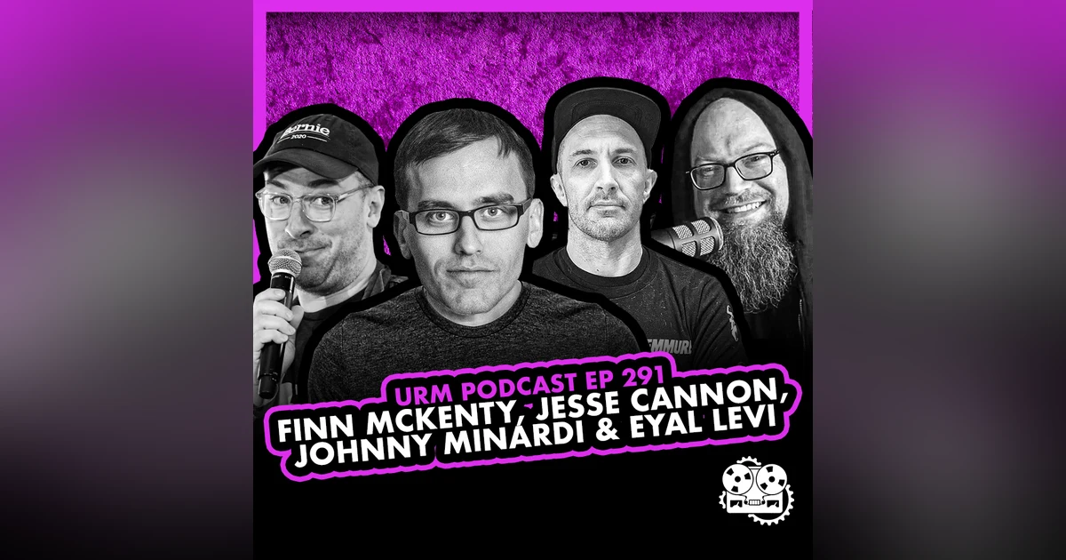 EP 291 | Finn McKenty, Jesse Cannon, and Johnny Minardi
