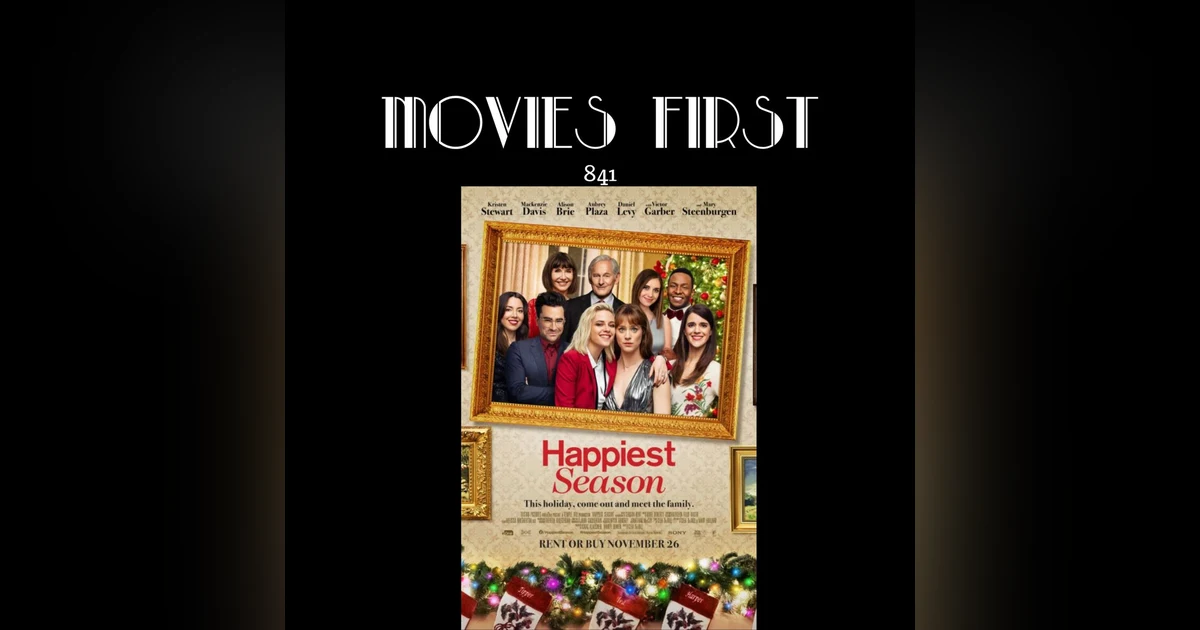 Happiest Season (Comedy, Romance) (the @MoviesFirst review)
