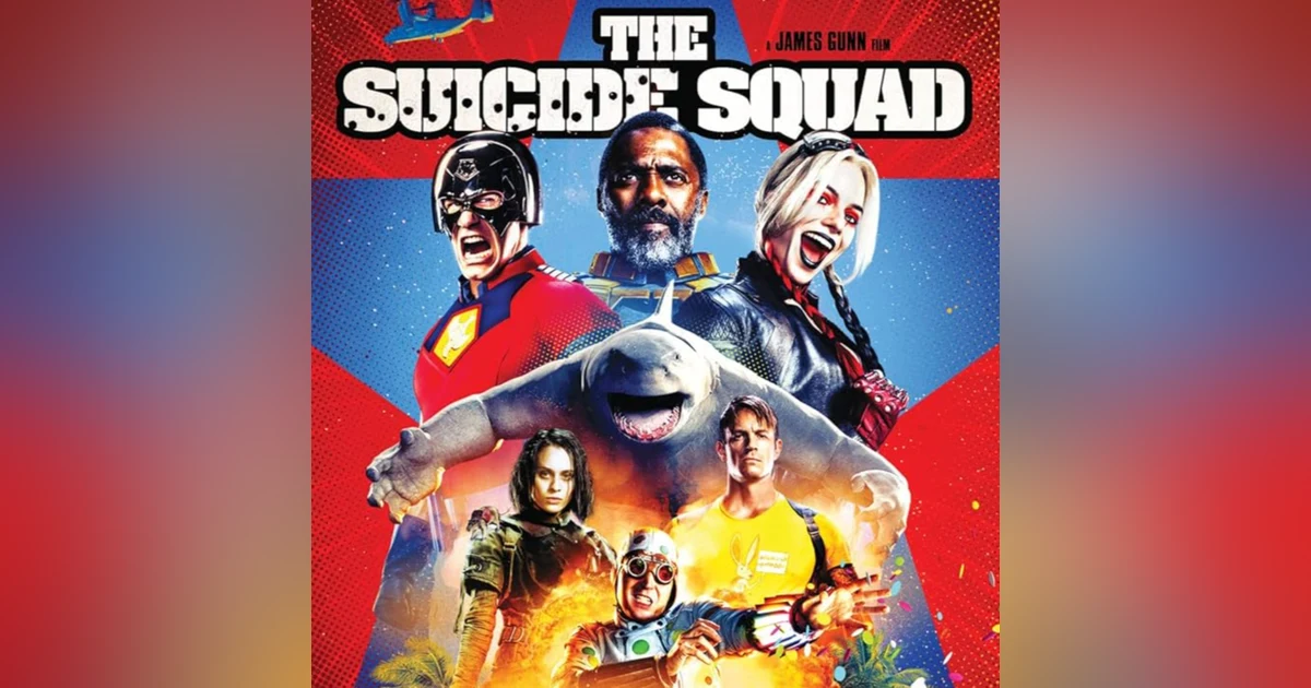 6.12: The Suicide Squad (2022)
