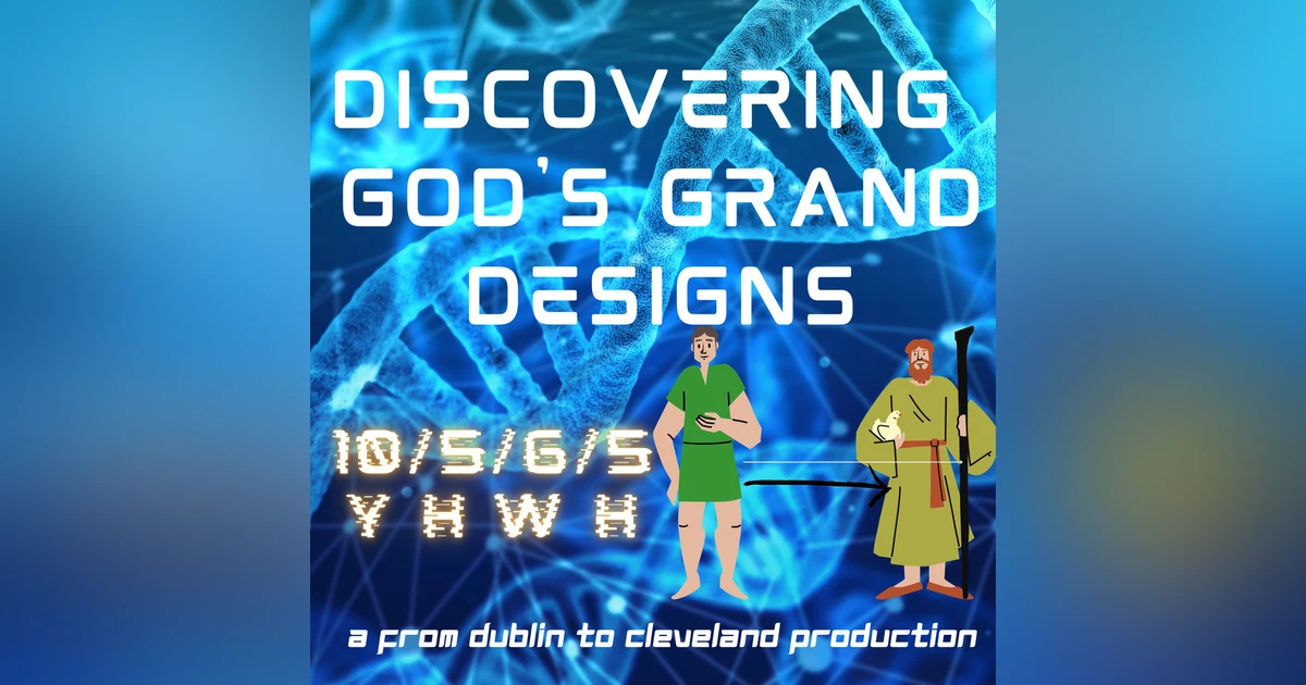 Discovering God's Grand Design