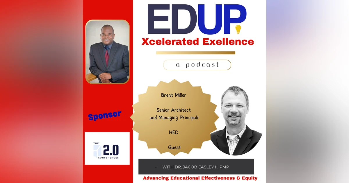 Brent Miller—Designing Educational Spaces of Learning with HED