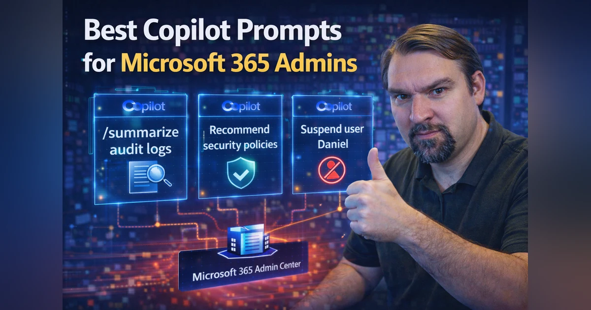 Best Copilot Prompts for Microsoft 365 Admins