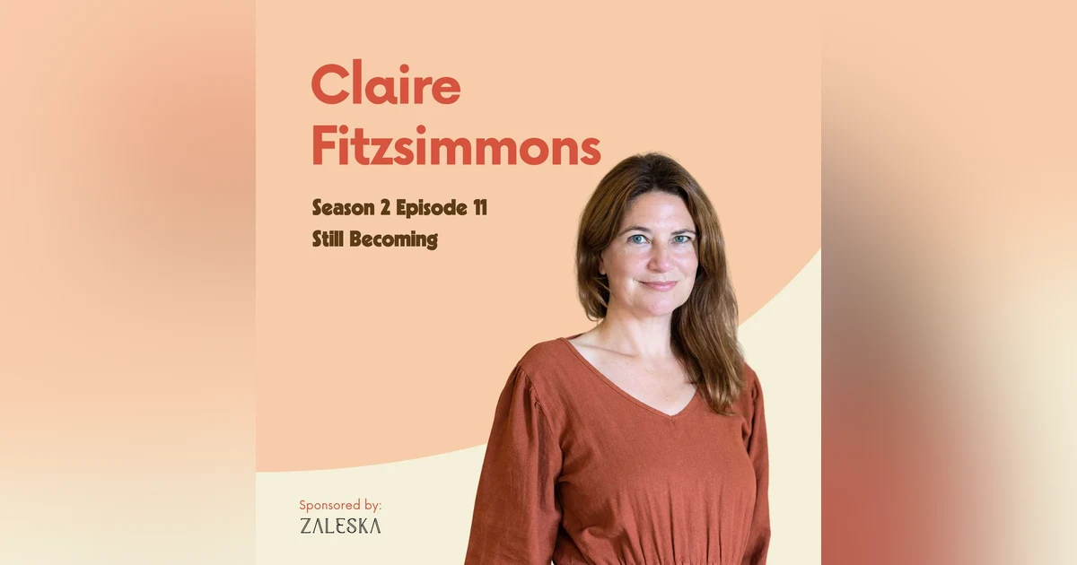 Claire Fitzsimmons: Still Becoming