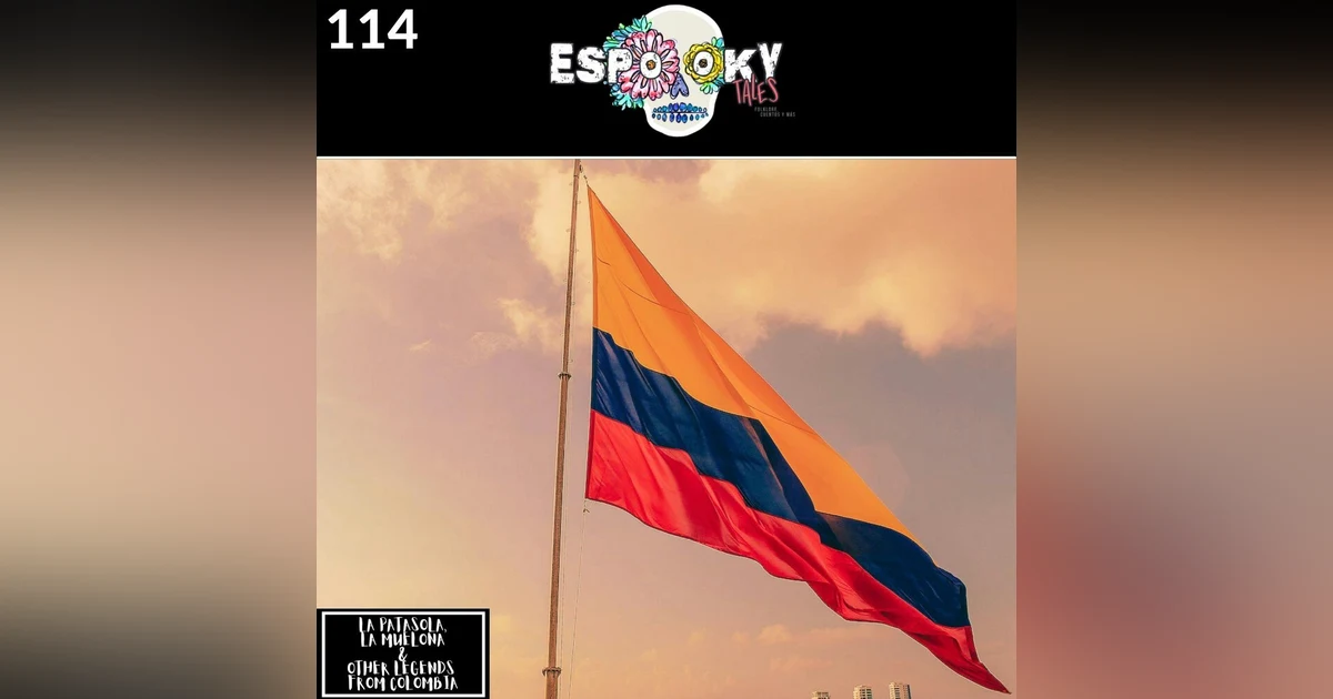 La Patasola, La Muelona and More Legends From Colombia