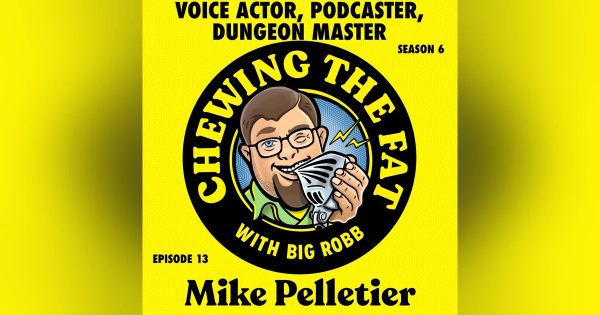 Mike Pelletier, Voice Actor, Podcaster, Dungeon Master