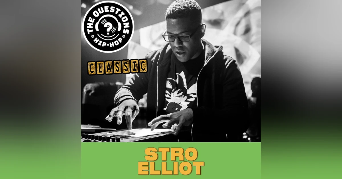Stro Elliot - Questions Classic