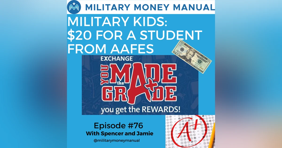 Military Kids: AAFES $20 for A Grade Students #76