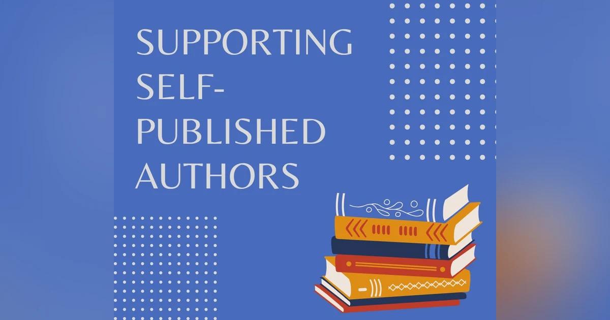 Podcast #402-Supporting Self-Published Authors