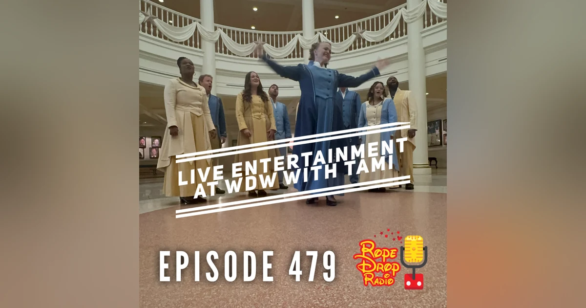 RDR 479: Top 5 Live Shows at Walt Disney World – with a Theatre Pro, Tami Maytum!