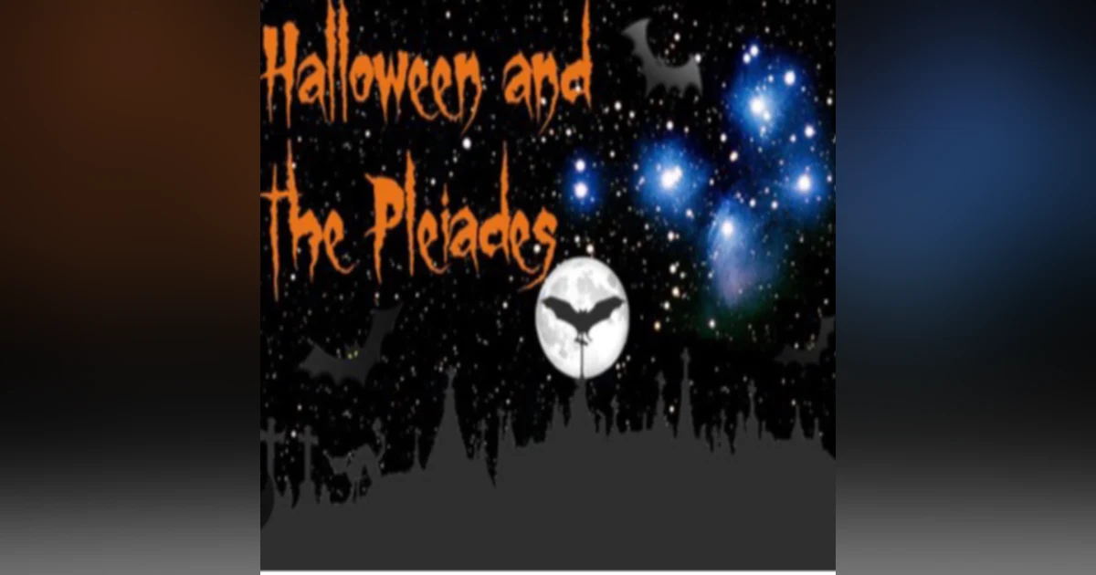 Halloween: the Pleiades Connection and Astrotheology of October
