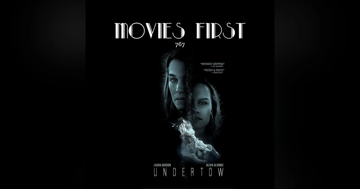 767: Undertow (Drama, Thriller) (Australian) (the @MoviesFirst review)