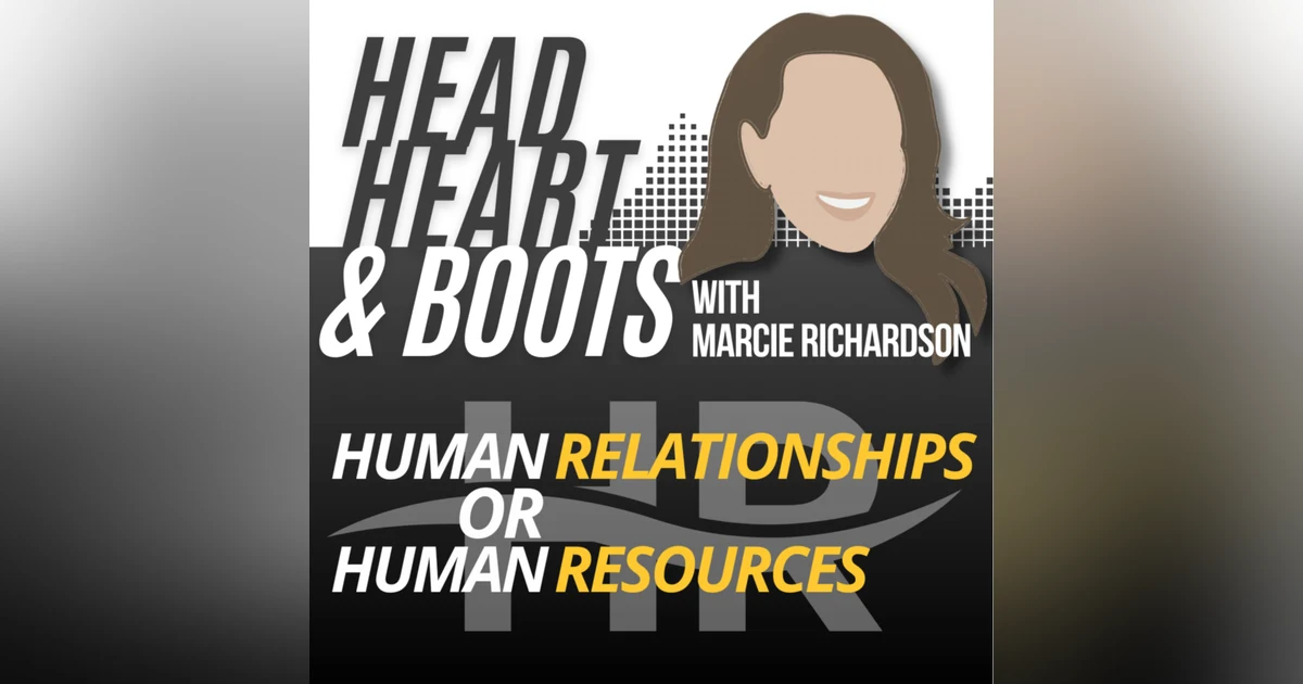 Ep 76 - "HR, Human Relationships or Human Resources"