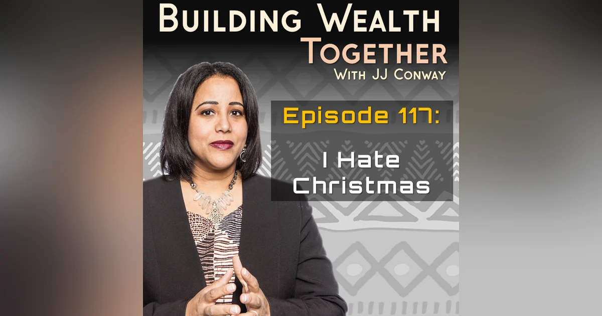Episode 117: Juice With JJ – I hate Christmas