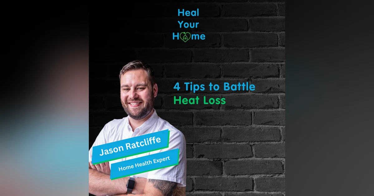 4 Tips to Battle Heat Loss