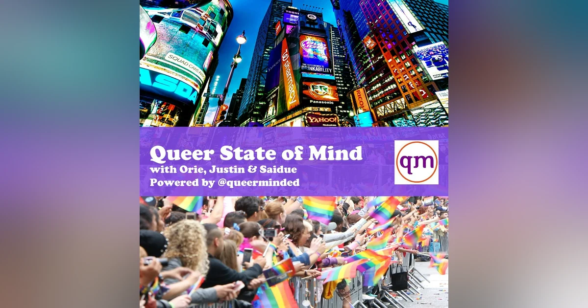 QSOM 11/26: Happy Birthday, Queer State of Mind