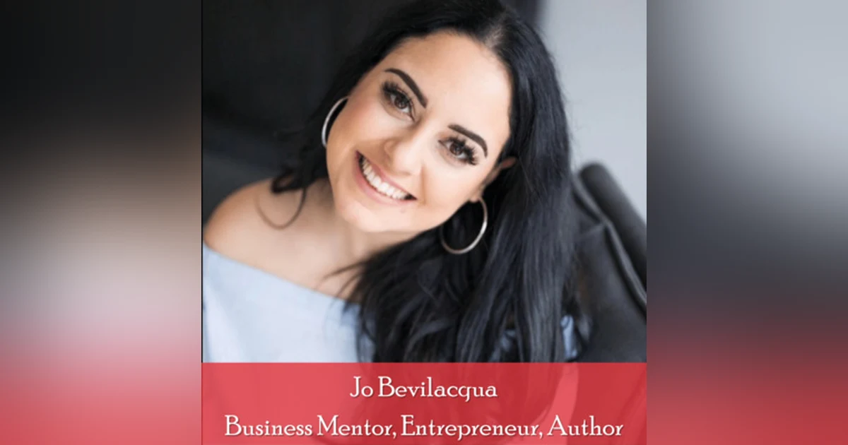 14: Jo Bevilacqua, on Being "No Longer Last on the List"
