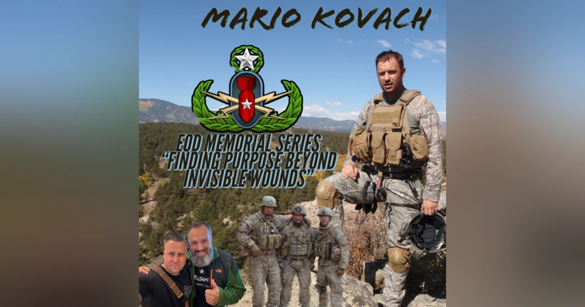 Finding Purpose Beyond Invisible Wounds: Exploring Post Traumatic Growth and Identity w/Mario Kovach