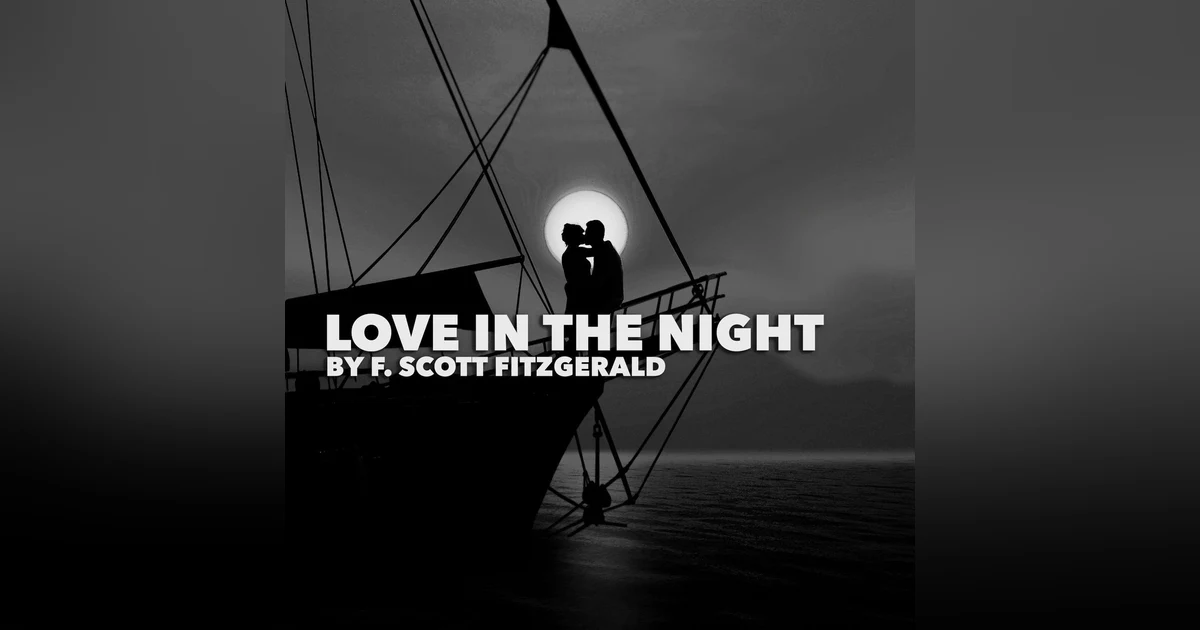 Love in the Night–a Classic Short Story by F. Scott Fitzgerald