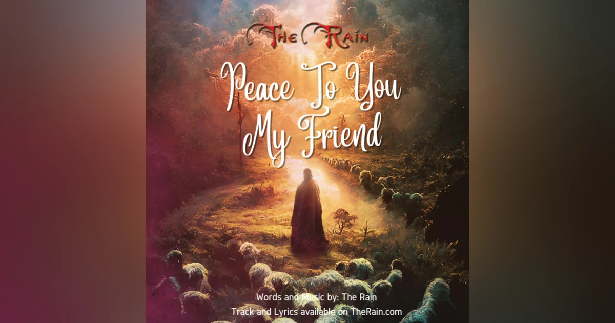 God's Peace To You My Friend