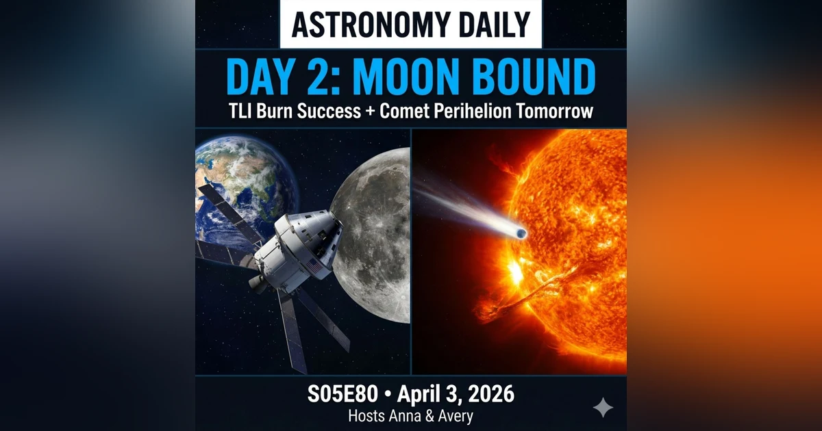 Artemis II Heads to the Moon + Comet Death or Glory + Dark Matter Mystery