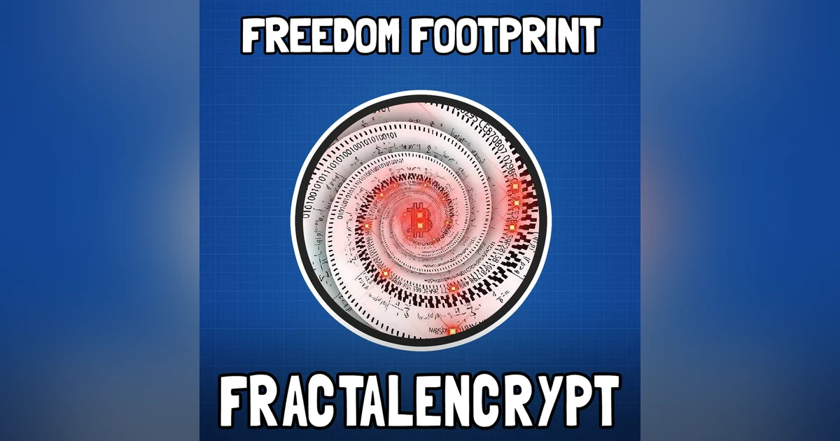 Bitcoin Art with FractalEncrypt - Freedom Footprint 28
