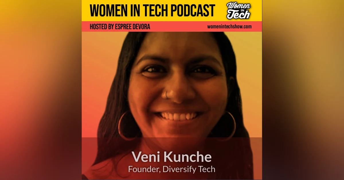 Veni Kunche of Diversify Tech: Women In Tech Virginia