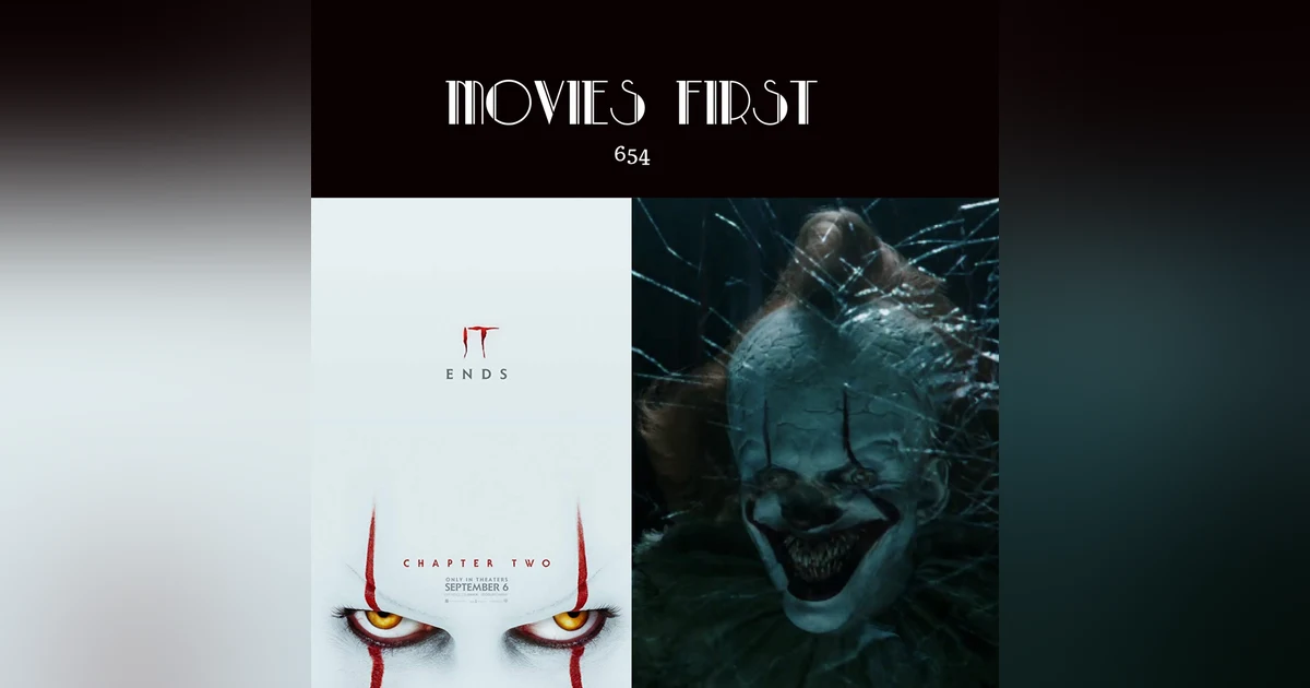654: It Chapter 2 (Horror) (The @MoviesFirst review)
