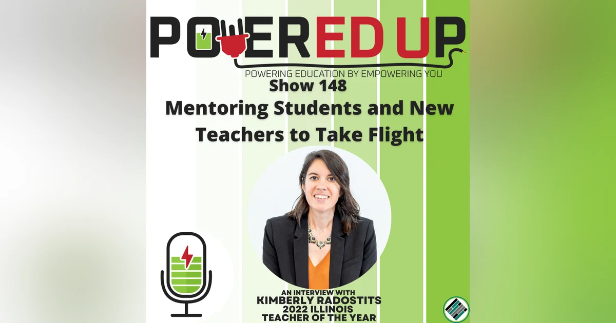 148: Mentoring Students and New Teachers to Take Flight