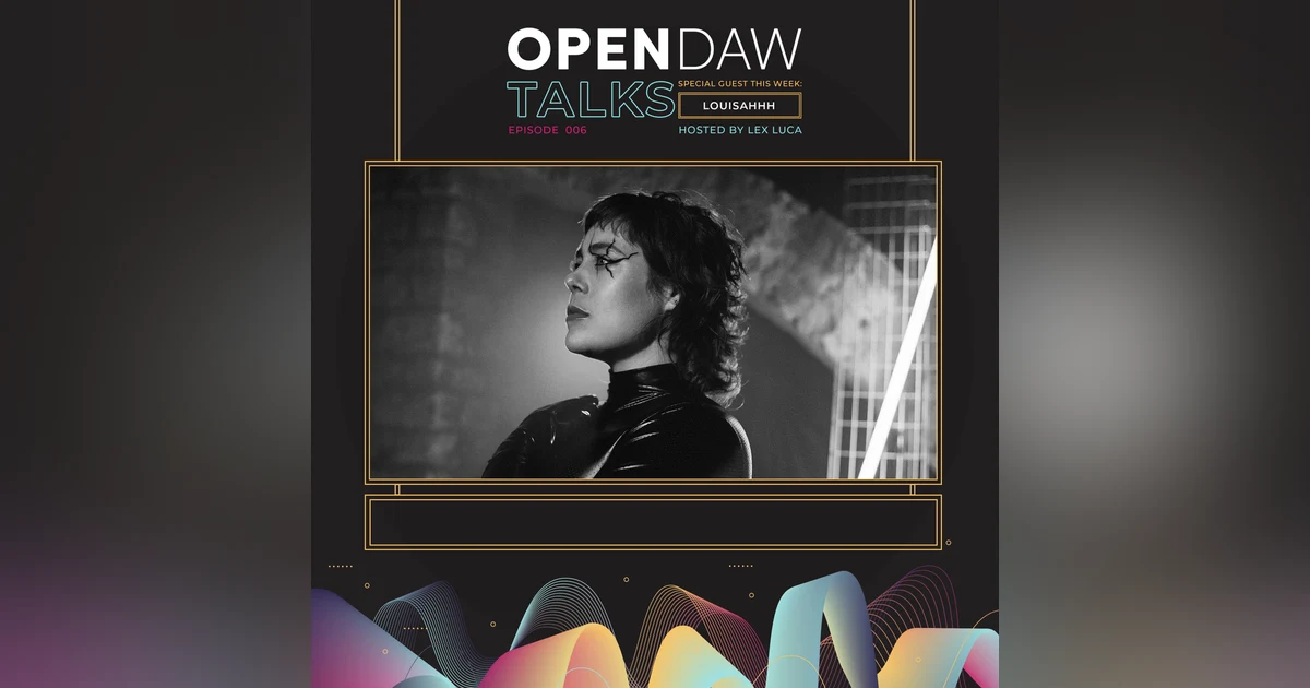 Louisahhh: Getting weird, being yourself & finding your why, wading out into the water, creating the perfect partnership with Maelstrom, working with Dave Pensado & techniques to optimise creativity.