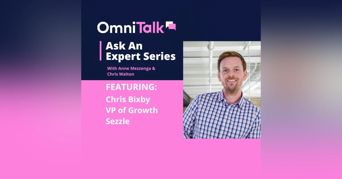 Ask An Expert | Taking BNPL In Store With Sezzle VP of Growth Chris Bixby
