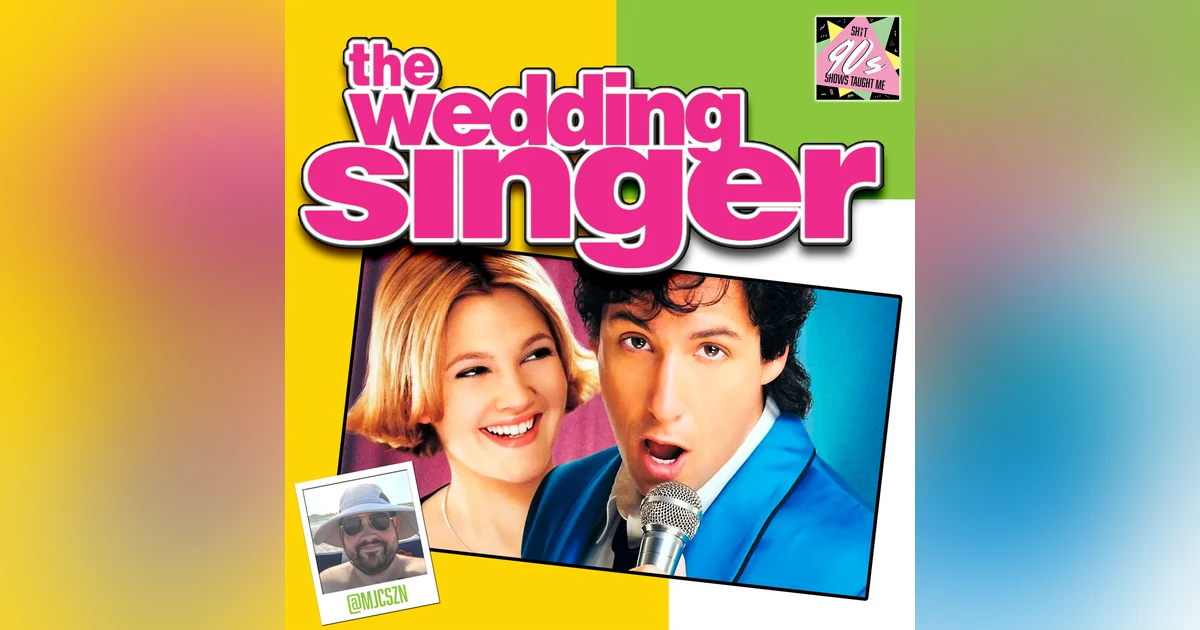 BONUS: The Wedding Singer
