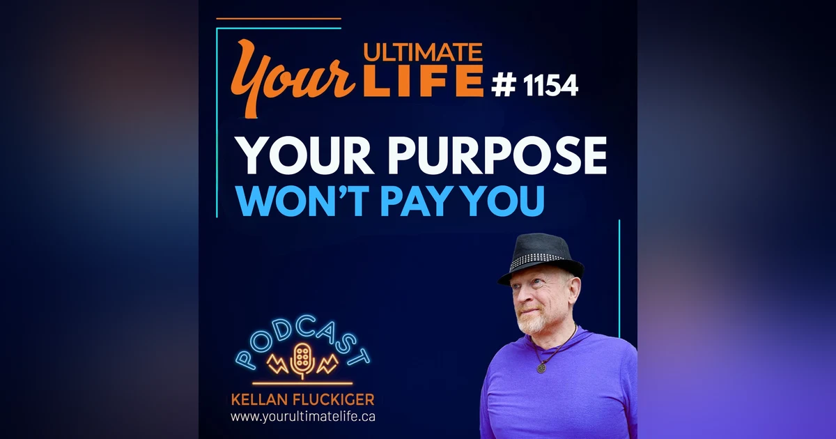 Your Purpose Won’t Pay You Until You Build It Into an Asset