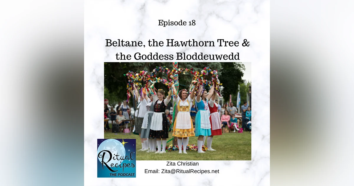 Beltane, Fairies, the Hawthorn, and the Goddess Bloddeuwedd