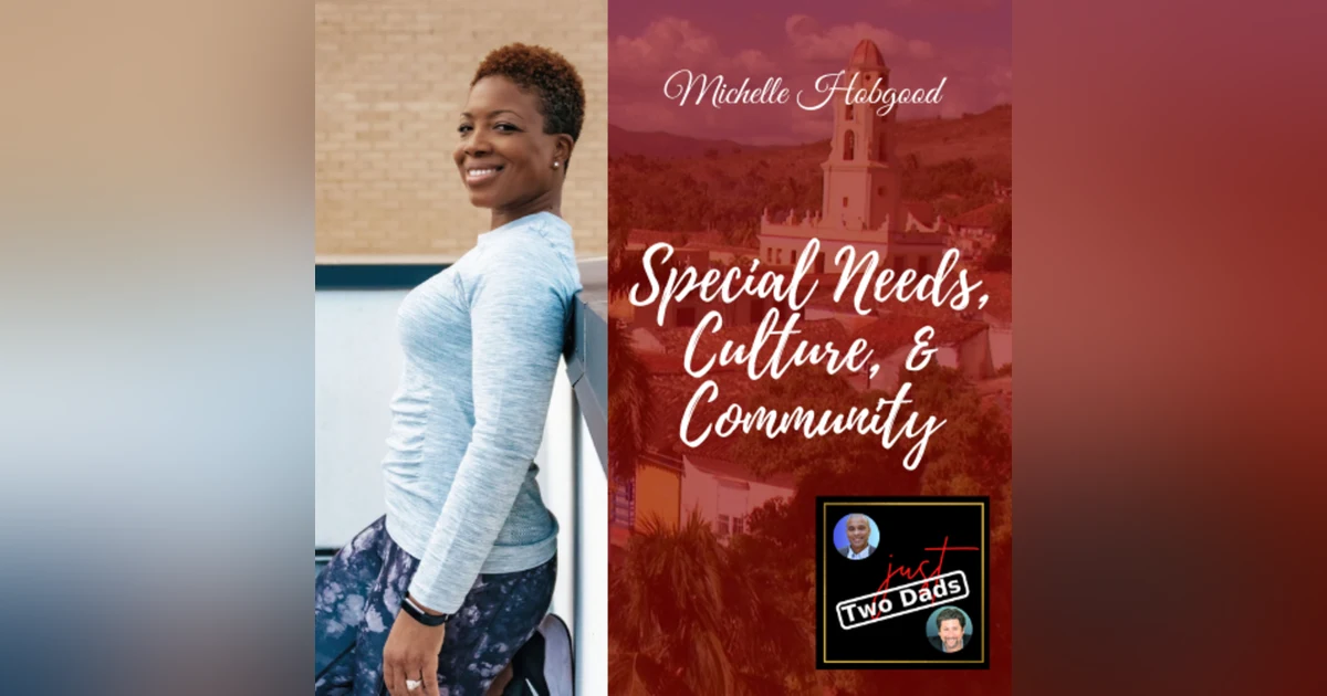 just Two Dads & A Personal Trainer | Special Needs, Culture, & Community