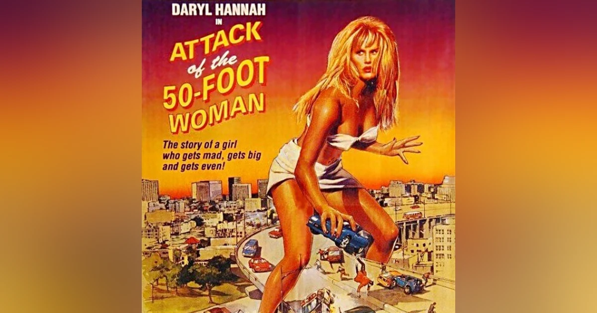 2.30 Attack of the 50 Foot Woman (1993)
