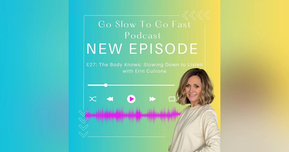 Mastering Your Body's Language of Symptoms: A Deeper Dive with Erin Cutrone: E27