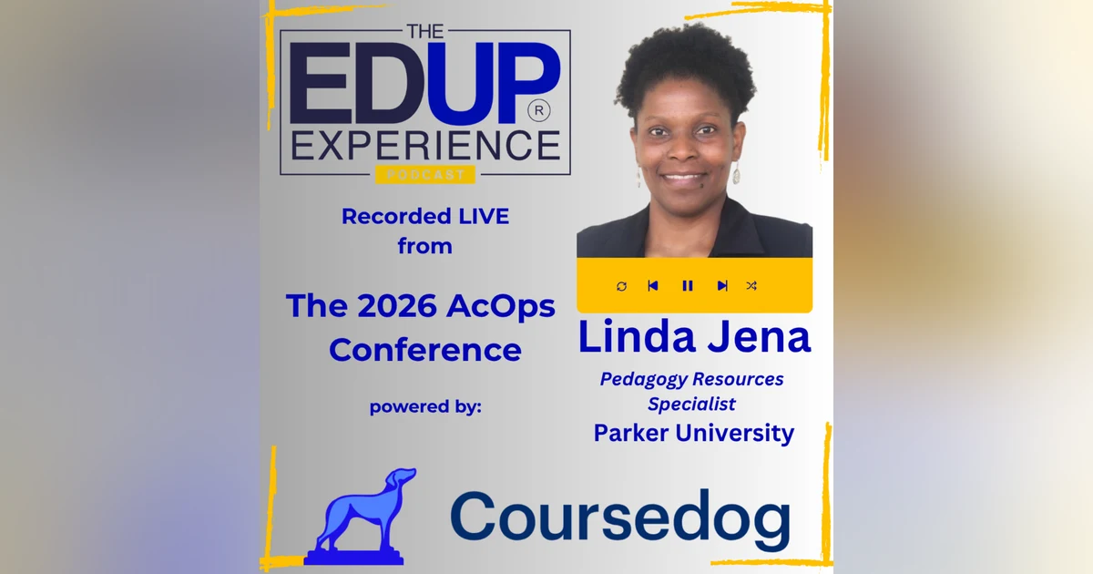 LIVE from the 2026 ⁠AcOps Conference⁠ powered by ⁠Coursedog⁠ - with Linda Jena⁠, Pedagogy Resources Specialist, ⁠Parker University⁠