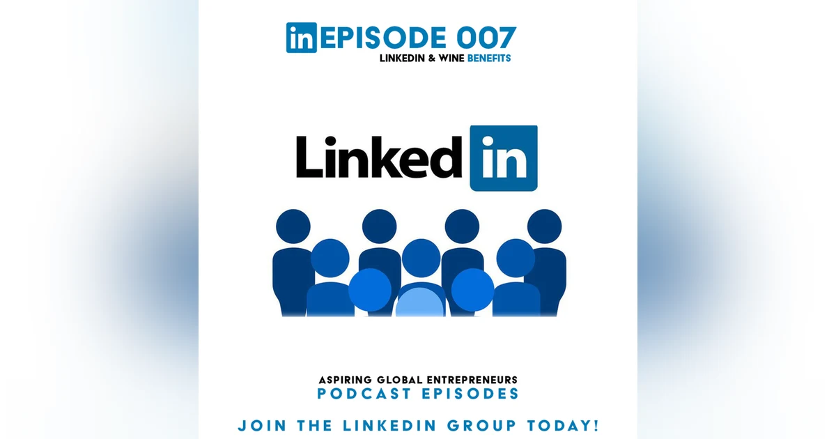 (A.G.E) LinkedIn & Wine Benefits - 007
