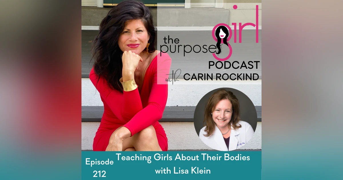 212 Teaching Girls About Their Bodies with Lisa Klein