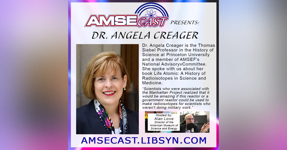 AMSEcast with guest Angela Creager