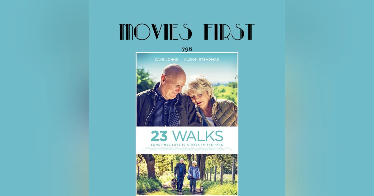 23 Walks (Drama) (the @MoviesFirst review)